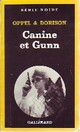  Achetez le livre d'occasion Canine et gunn de Jean-Hugues Oppel sur Livrenpoche.com 