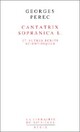  Achetez le livre d'occasion Cantatrix sopranica L. et autres écrits scientifiques de Georges Perec sur Livrenpoche.com 
