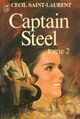  Achetez le livre d'occasion Captain Steel Tome II de Cécil Saint-Laurent sur Livrenpoche.com 