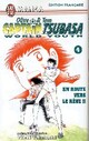  Achetez le livre d'occasion Captain Tsubasa International Tome IV : En route vers le rêve de Yoichi Takahashi sur Livrenpoche.com 