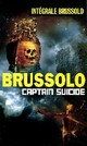  Achetez le livre d'occasion Captain suicide de Serge Brussolo sur Livrenpoche.com 