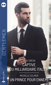  Achetez le livre d'occasion Captive du milliardaire italien / Un prince pour ennemi sur Livrenpoche.com 