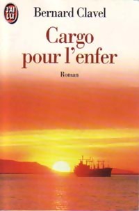  Achetez le livre d'occasion Cargo pour l'enfer de Bernard Clavel sur Livrenpoche.com 
