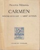  Achetez le livre d'occasion Carmen / Arsène Guillot / L'abbé Aubain de Prosper Mérimée sur Livrenpoche.com 