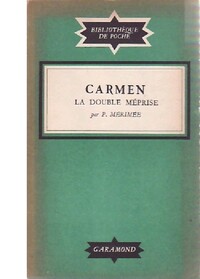  Achetez le livre d'occasion Carmen / La double méprise de Prosper Mérimée sur Livrenpoche.com 
