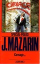  Achetez le livre d'occasion Carnage... de Jean Mazarin sur Livrenpoche.com 