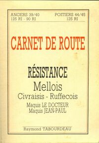  Achetez le livre d'occasion Carnet de route- Résistance de Raymond Tabourdeau sur Livrenpoche.com 