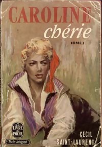  Achetez le livre d'occasion Caroline Chérie Tome I de Cécil Saint-Laurent sur Livrenpoche.com 