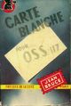 Achetez le livre d'occasion Carte blanche pour OSS 117 de Jean Bruce sur Livrenpoche.com 