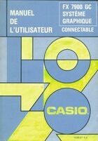 Achetez le livre d'occasion Casio manuel de l'utilisateur FX 7900 GC graphique connectable sur Livrenpoche.com 