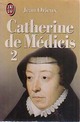  Achetez le livre d'occasion Catherine de Médicis Tome II de Jean Orieux sur Livrenpoche.com 