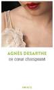  Achetez le livre d'occasion Ce coeur changeant de Agnès Desarthe sur Livrenpoche.com 