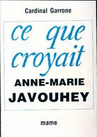  Achetez le livre d'occasion Ce que croyait Anne-Marie Javouhey sur Livrenpoche.com 