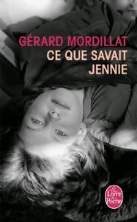 Achetez le livre d'occasion Ce que savait Jennie de Gérard Mordillat sur Livrenpoche.com 