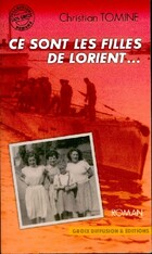  Achetez le livre d'occasion Ce sont les filles de Lorient... sur Livrenpoche.com 