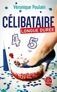  Achetez le livre d'occasion Célibataire longue durée de Véronique Poulain sur Livrenpoche.com 