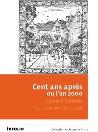  Achetez le livre d'occasion Cent ans après ou l'an 2000 de Edward Bellamy sur Livrenpoche.com 