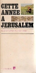  Achetez le livre d'occasion Cette année à Jérusalem sur Livrenpoche.com 