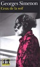  Achetez le livre d'occasion Ceux de la soif de Georges Simenon sur Livrenpoche.com 