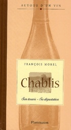  Achetez le livre d'occasion Chablis : Son terroir - sa dégustation sur Livrenpoche.com 