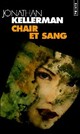  Achetez le livre d'occasion Chair et sang de Jonathan Kellerman sur Livrenpoche.com 