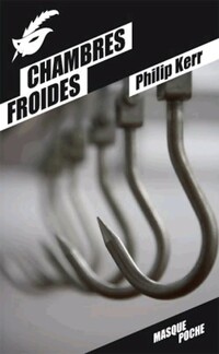  Achetez le livre d'occasion Chambres froides de Philip Kerr sur Livrenpoche.com 