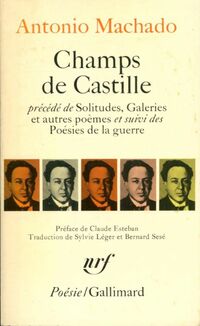  Achetez le livre d'occasion Champs de Castille / Solitudes / Galeries et autres poèmes / Poésies de la guerre de Antonio Machado sur Livrenpoche.com 