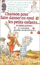  Achetez le livre d'occasion Chanson pour faire danser en rond les petits enfants et autres poèmes de Victor Hugo sur Livrenpoche.com 