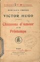  Achetez le livre d'occasion Chansons d'amour et de printemps de Victor Hugo sur Livrenpoche.com 