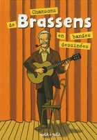  Achetez le livre d'occasion Chansons de Georges brassens en bandes dessinées sur Livrenpoche.com 