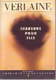  Achetez le livre d'occasion Chansons pour Elle de Paul Verlaine sur Livrenpoche.com 