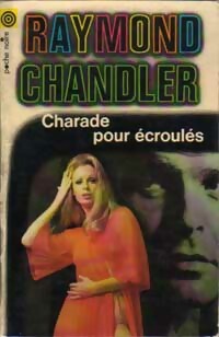  Achetez le livre d'occasion Charade pour écroulés de Raymond Chandler sur Livrenpoche.com 