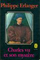  Achetez le livre d'occasion Charles VII et son mystère de Philippe Erlanger sur Livrenpoche.com 