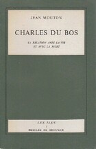  Achetez le livre d'occasion Charles du Bos. Sa relation avec la vie et avec la mort sur Livrenpoche.com 