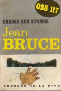  Achetez le livre d'occasion Chasse aux atomes de Jean Bruce sur Livrenpoche.com 