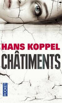  Achetez le livre d'occasion Châtiments de Hans Koppel sur Livrenpoche.com 