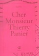  Achetez le livre d'occasion Cher Monsieur Thierry Pagnier de Kochka sur Livrenpoche.com 