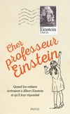  Achetez le livre d'occasion Cher professeur Einstein : Quand les enfants écrivaient à Albert Einstein et qu'il leur répondait sur Livrenpoche.com 
