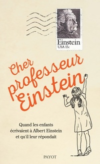  Achetez le livre d'occasion Cher professeur Einstein : Quand les enfants écrivaient à Albert Einstein et qu'il leur répondait de Alice Calaprice sur Livrenpoche.com 