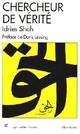  Achetez le livre d'occasion Chercheur de vérité de Idrish Shah sur Livrenpoche.com 