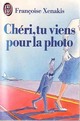  Achetez le livre d'occasion Chéri, tu viens pour la photo de Françoise Xenakis sur Livrenpoche.com 