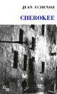  Achetez le livre d'occasion Cherokee de Jean Echenoz sur Livrenpoche.com 