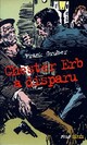  Achetez le livre d'occasion Chester Erb a disparu de Frank Gruber sur Livrenpoche.com 