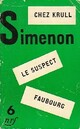  Achetez le livre d'occasion Chez Krull / Le suspect / Faubourg de Georges Simenon sur Livrenpoche.com 