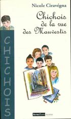  Achetez le livre d'occasion Chichois dela rue des Mauvestis sur Livrenpoche.com 