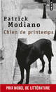  Achetez le livre d'occasion Chien de printemps de Patrick Modiano sur Livrenpoche.com 