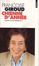  Achetez le livre d'occasion Chienne d'année de Françoise Giroud sur Livrenpoche.com 