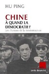  Achetez le livre d'occasion Chine. A quand la démocratie ? sur Livrenpoche.com 