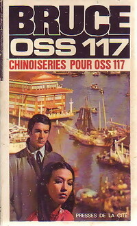  Achetez le livre d'occasion Chinoiseries pour OSS 117 de Jean Bruce sur Livrenpoche.com 