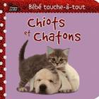  Achetez le livre d'occasion Chiots et chatons sur Livrenpoche.com 